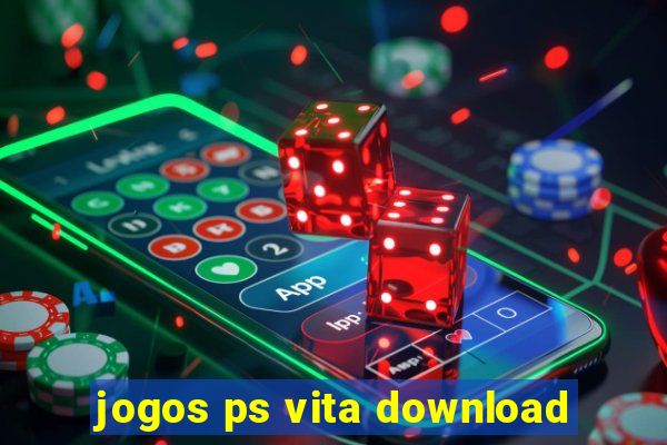 jogos ps vita download